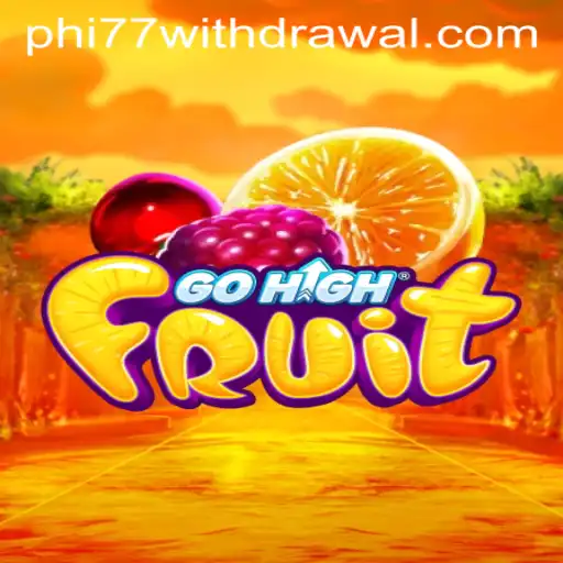 GoHighFruit: A New Era in Casual Gaming with phi77